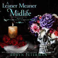 A Leaner Meaner Midlife : Library Edition - Robyn Peterman