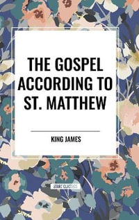 The Gospel According to St. Matthew - King James