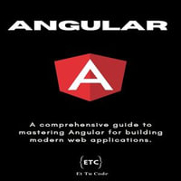 Angular Mastery - Et Tu Code