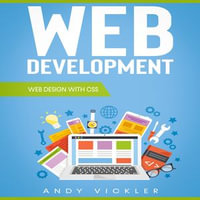 Web development : Web Design with CSS - Andy Vickler