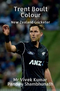 Trent Boult Colour : New Zealand Cricketer - Mr Vivek Kumar Pandey Shambhunath