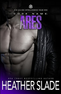 Code Name : Ares - Heather Slade
