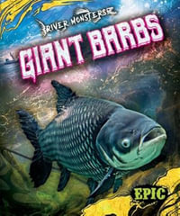 Giant Barbs : River Monsters - Joanne Mattern