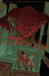 Dark Spaces : Dungeon - Scott Snyder