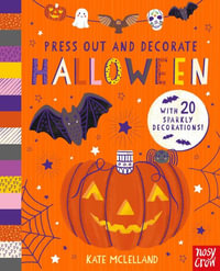 Press Out and Decorate : Halloween - Kate McLelland