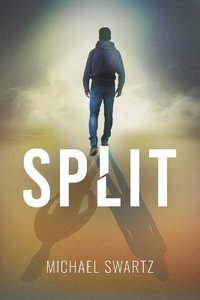 Split - Michael Swartz