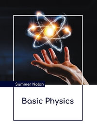 Basic Physics - Summer Nolan