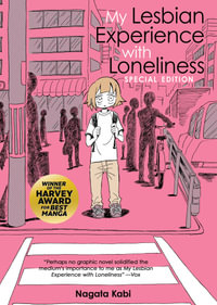 My Lesbian Experience With Loneliness : Special Edition (Hardcover) - Nagata Kabi