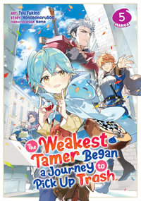 The Weakest Tamer Began a Journey to Pick Up Trash (Manga) Vol. 5 : Weakest Tamer Began a Journey to Pick Up Trash - Honobonoru500