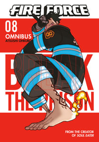 Fire Force Omnibus 8 (Vol. 22-24) : Fire Force Omnibus - Atsushi Ohkubo