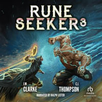 Rune Seeker 3 : A LitRPG Adventure - Ralph Lister