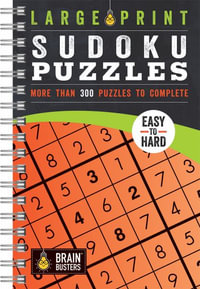 Large Print Sudoku Puzzles Orange : Brain Busters - Parragon Books