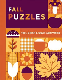 Fall Puzzles : 100+ Crisp and Cozy Activities - Parragon Books