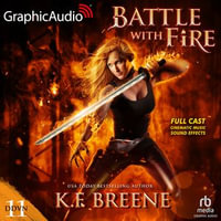Battle With Fire [Dramatized Adaptation] : Demon Days, Vampire Nights World 11 - Full Cast