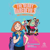 Shelly Struggles to Shine : Derby Daredevils : Book 2 - Sophie Escabasse
