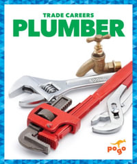Plumber : Trade Careers - Joanne Mattern