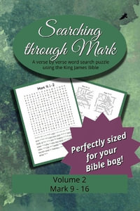 Searching Through Mark : Mark 9 - 16 - R. Seth Trotman
