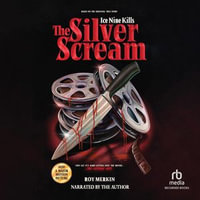 The Silver Scream - Roy Merkin