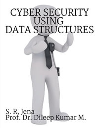 Cyber Security using Data Structures - S. R. Jena