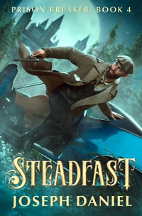 Steadfast - Joseph Daniel