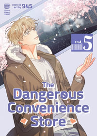 The Dangerous Convenience Store Vol. 5 : The Dangerous Convenience Store - 945