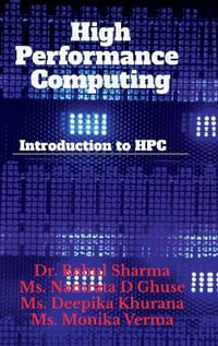 High Performance Computing : Introduction to HPC - Dr. Rahul Sharma