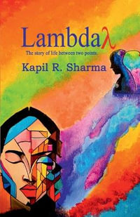 lambda : The story of life between two points. - Kapil R Sharma