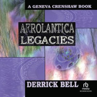 Afrolantica Legacies - Derrick Bell