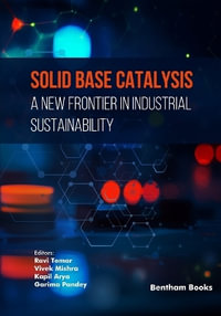 Solid Base Catalysis : A New Frontier in Industrial Sustainability - Vivek Mishra