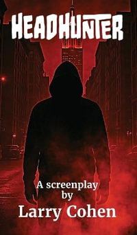 Headhunter - Larry Cohen