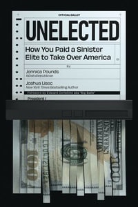 Unelected - Jennica Pounds
