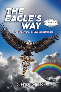 The Eagle's Way - Peter Johnston