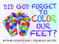 Did God Forget to Color Our Feet? - Delores  S. Peters