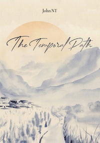The Temporal Path - John Nguyen