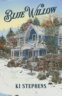 Blue Willow : Blue Willow - Ki Stephens