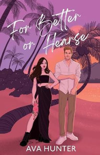 For Better or Hearse - Ava Hunter