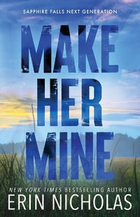 Make Her Mine - Erin Nicholas