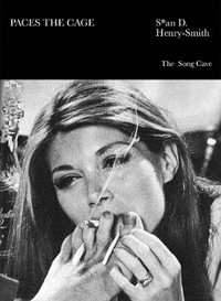 Paces the Cage - Henry-Smith, Sean D.