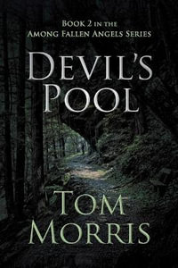 Devil's Pool - Tom Morris