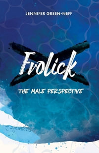 Frolick : The Male Perspective - Green-Neff