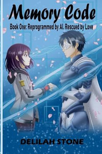 Memory Code : Memory Code - Delilah Stone
