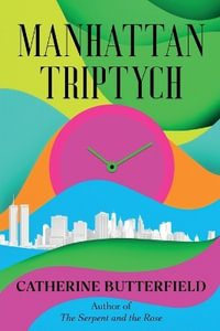 Manhattan Triptych - Catherine Butterfield