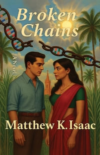 Broken Chains - Matthew K Isaac