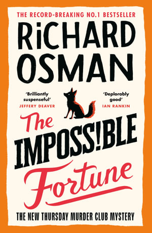 The Impossible Fortune : Thursday Murder Club #5 - Richard Osman