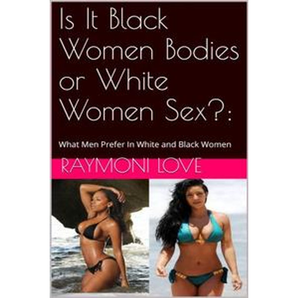 Black Women Sex With White Men