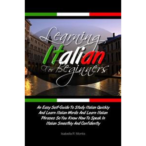 Learning Italian For Beginners - Isabella R. Montis | Karta-nauczyciela.org