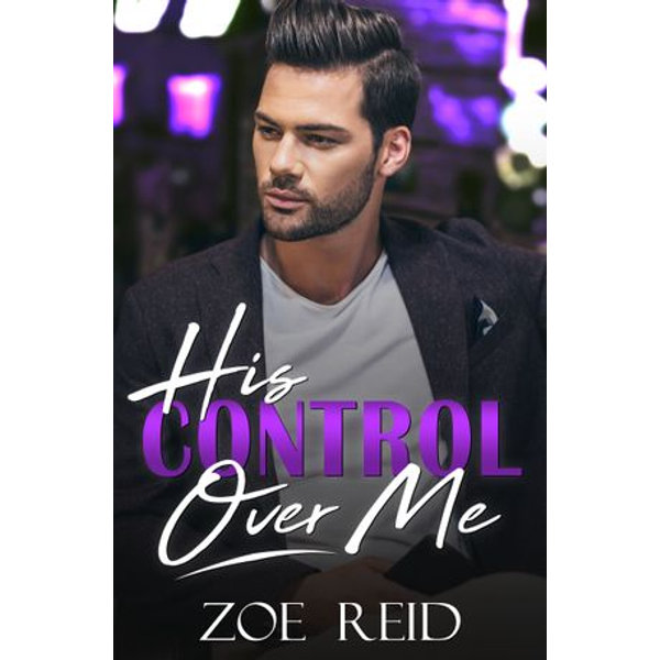 His Control Over Me - Zoe Reid | Karta-nauczyciela.org