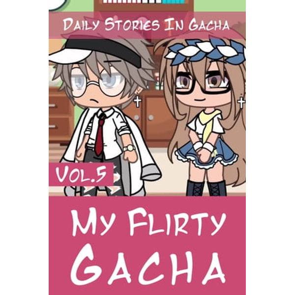 Gacha Life Commic Vol.8: Daily Short Stories In Gacha Club by Kourtts Mason