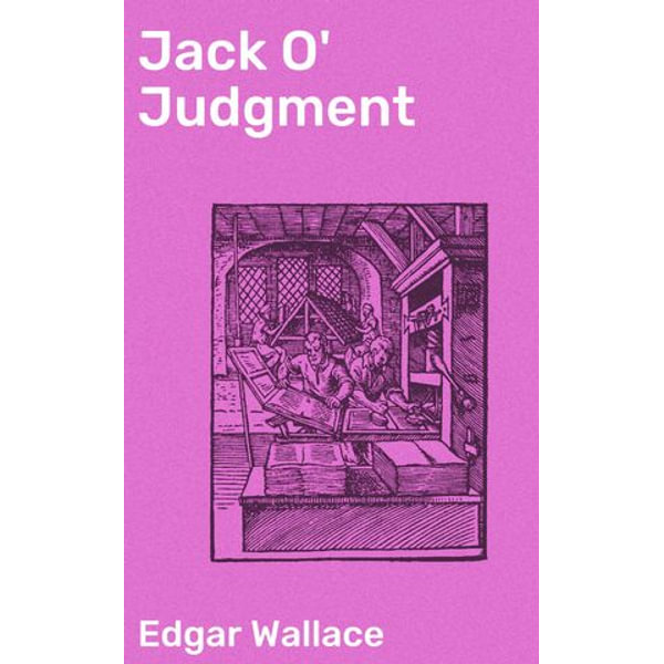 Jack O' Judgment - Edgar Wallace | Karta-nauczyciela.org
