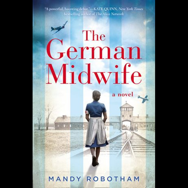 The German Midwife - Mandy Robotham | Karta-nauczyciela.org